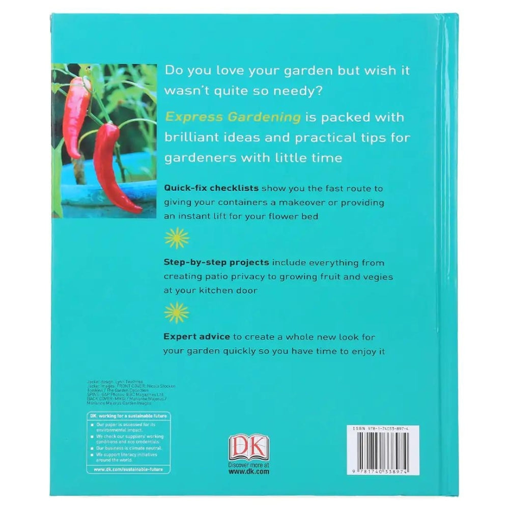 Express Gardening Gardening for Busy People by Jenn Hendy