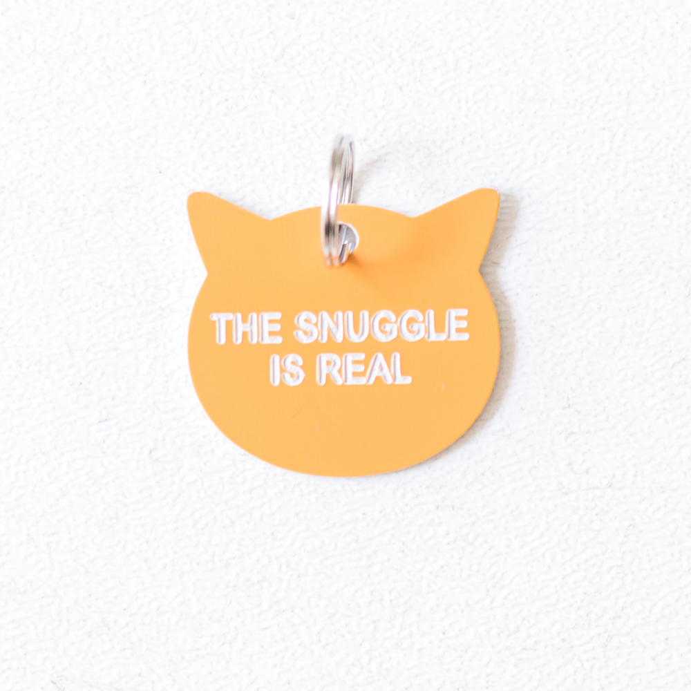 Say What Cat Tag The Snuggle Is Real