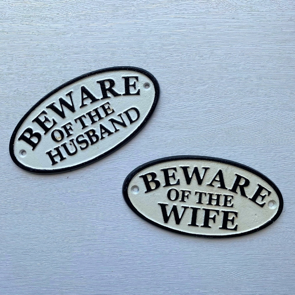 Cast Iron Beware of the Husband Vintage Embossed Sign