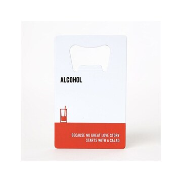 Say It to My Face Bottle Opener Alcohol