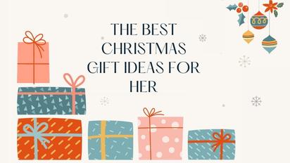 The Best 2021 Christmas Gift Ideas for Her